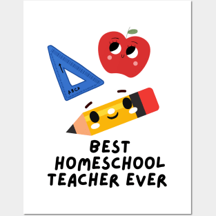 Best Homeschool Teacher Ever Posters and Art